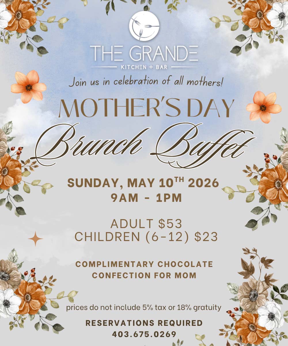 Mothers Day Brunch at the Grande Kitchen and Bar.